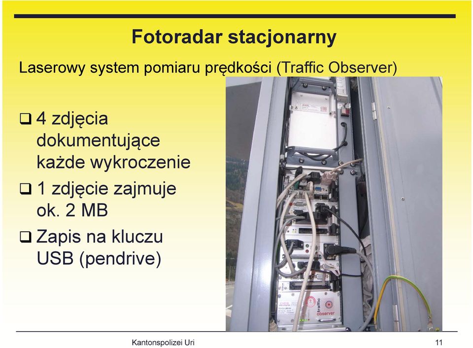 dokumentujące każde wykroczenie 1 zdjęcie