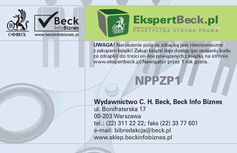 stronie www.ekspertbeck.pl/nawigator przez 1 rok gratis. NPPZP1 Wydawnictwo C. H.