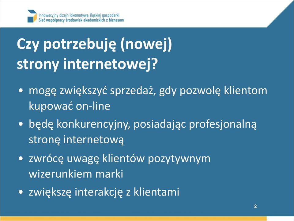 będę konkurencyjny, posiadając profesjonalną stronę internetową