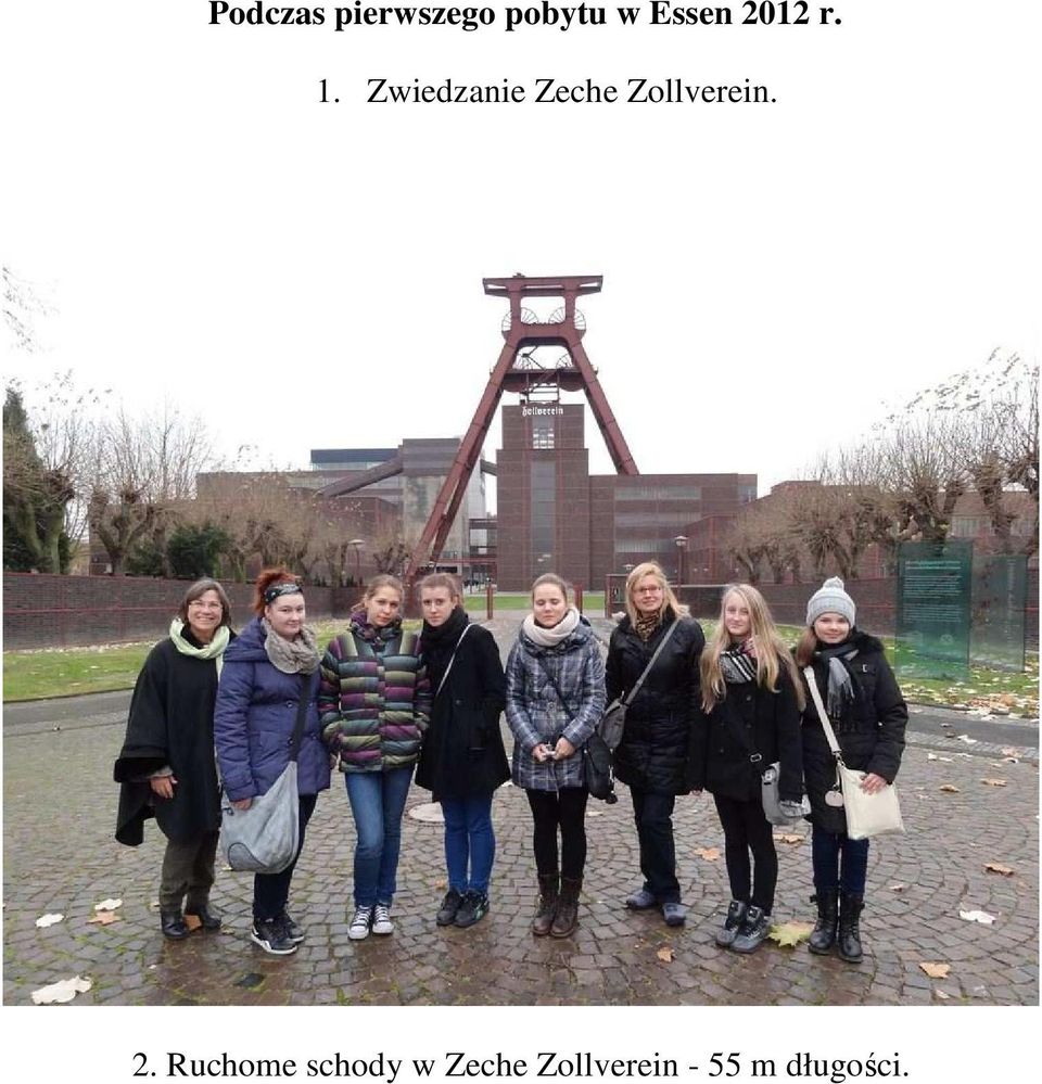 Zwiedzanie Zeche Zollverein. 2.