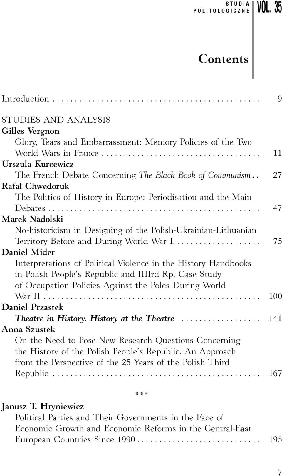 . 27 Rafał Chwedoruk The Politics of History in Europe: Periodisation and the Main Debates.