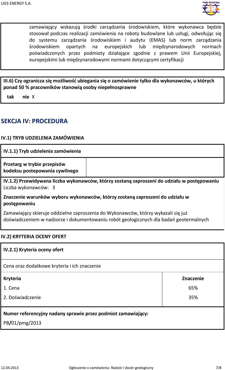 międzynarodowymi normami dotyczącymi certyfikacji III.