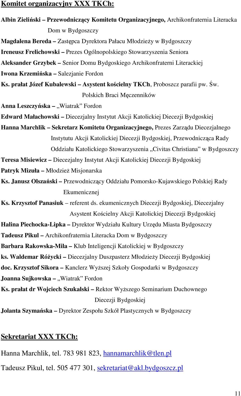 prałat Józef Kubalewski Asystent kościelny TKCh, Proboszcz parafii pw. Św.