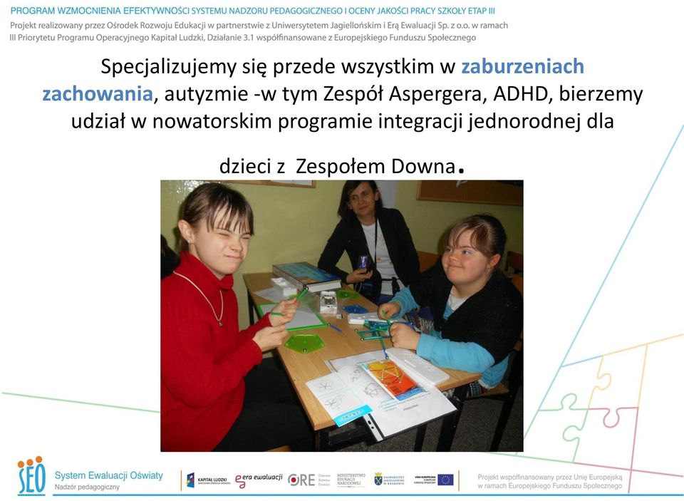 Aspergera, ADHD, bierzemy udział w nowatorskim