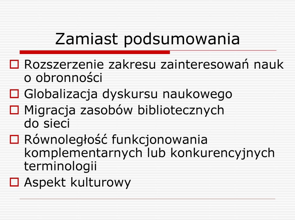 zasobów bibliotecznych do sieci Równoległość funkcjonowania