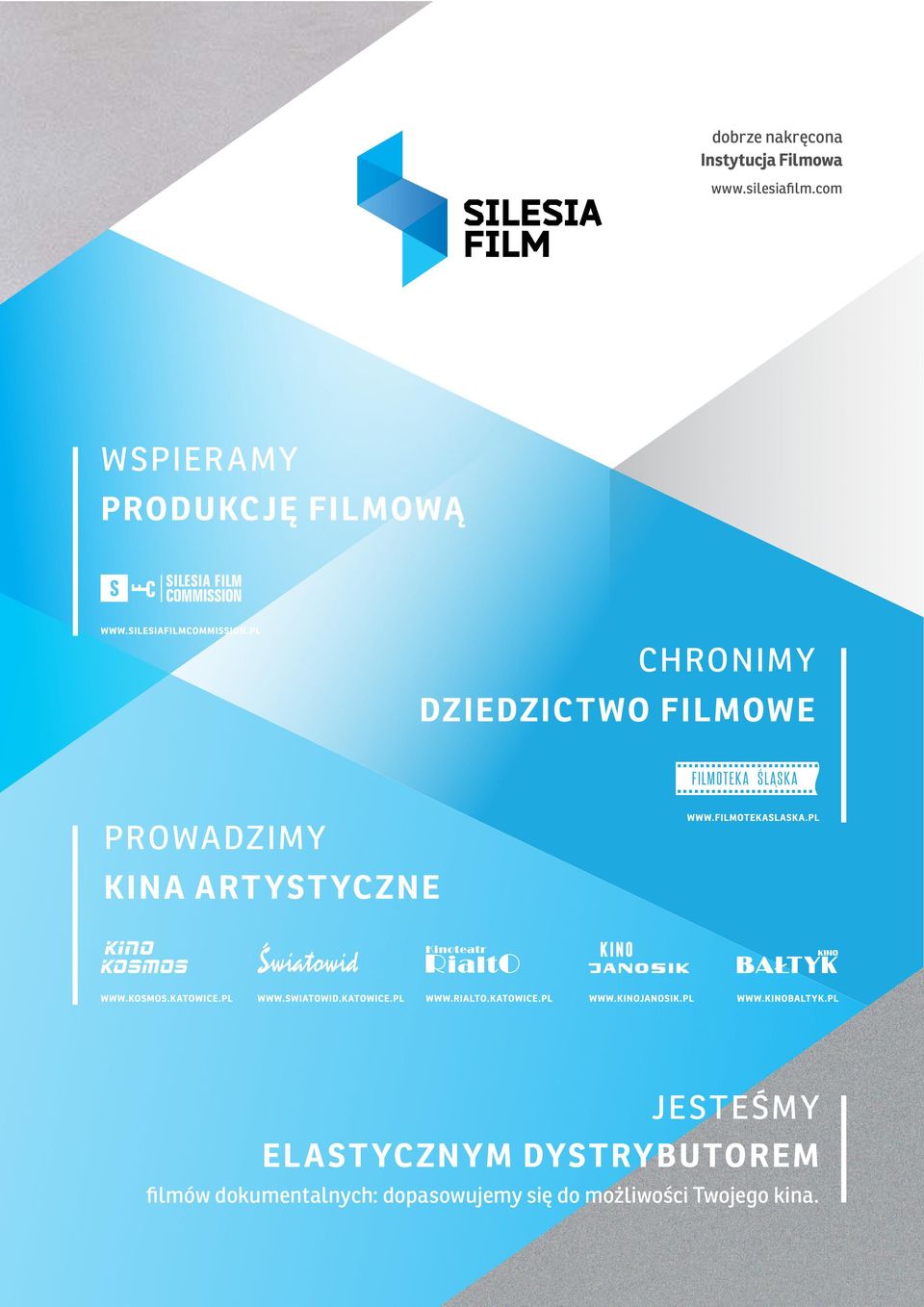 FILMOWE PROWADZIMY KINA ARTYSTYCZNE JESTEŚMY ELASTYCZNYM