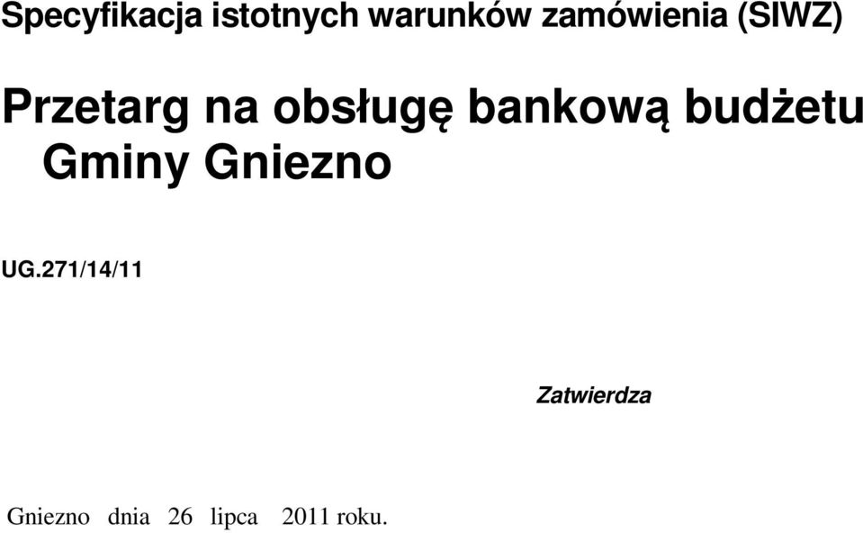 bankową budżetu Gminy Gniezno UG.