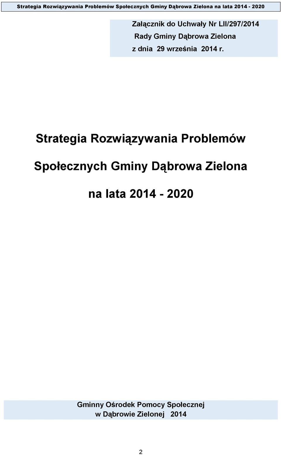 Strategia Rozwiązywania Problemów Społecznych Gminy
