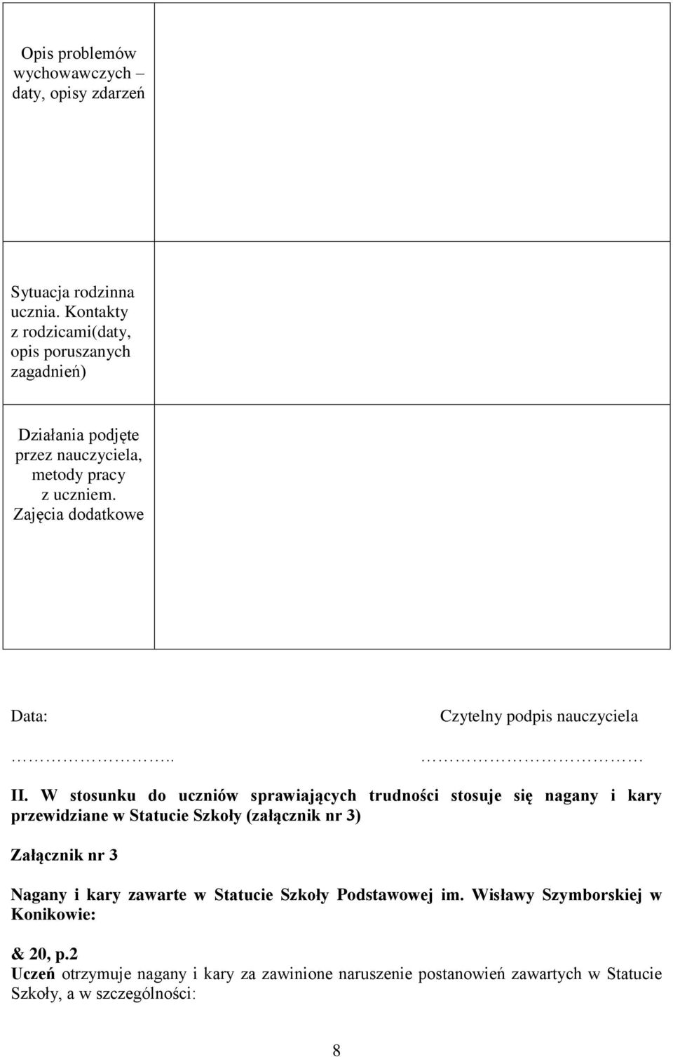 . Czytelny podpis nauczyciela II.