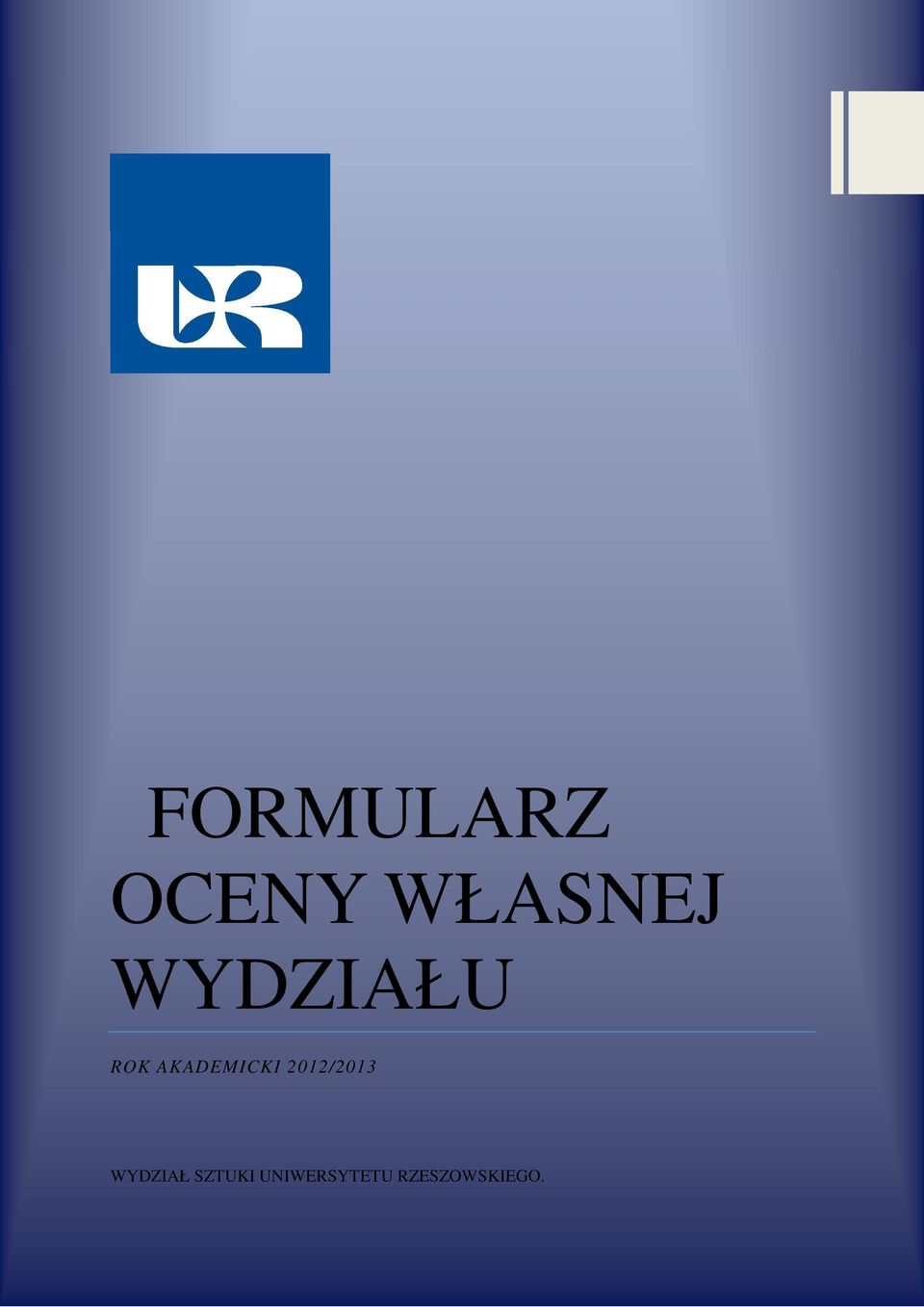 2012/2013 WYDZIAŁ SZTUKI