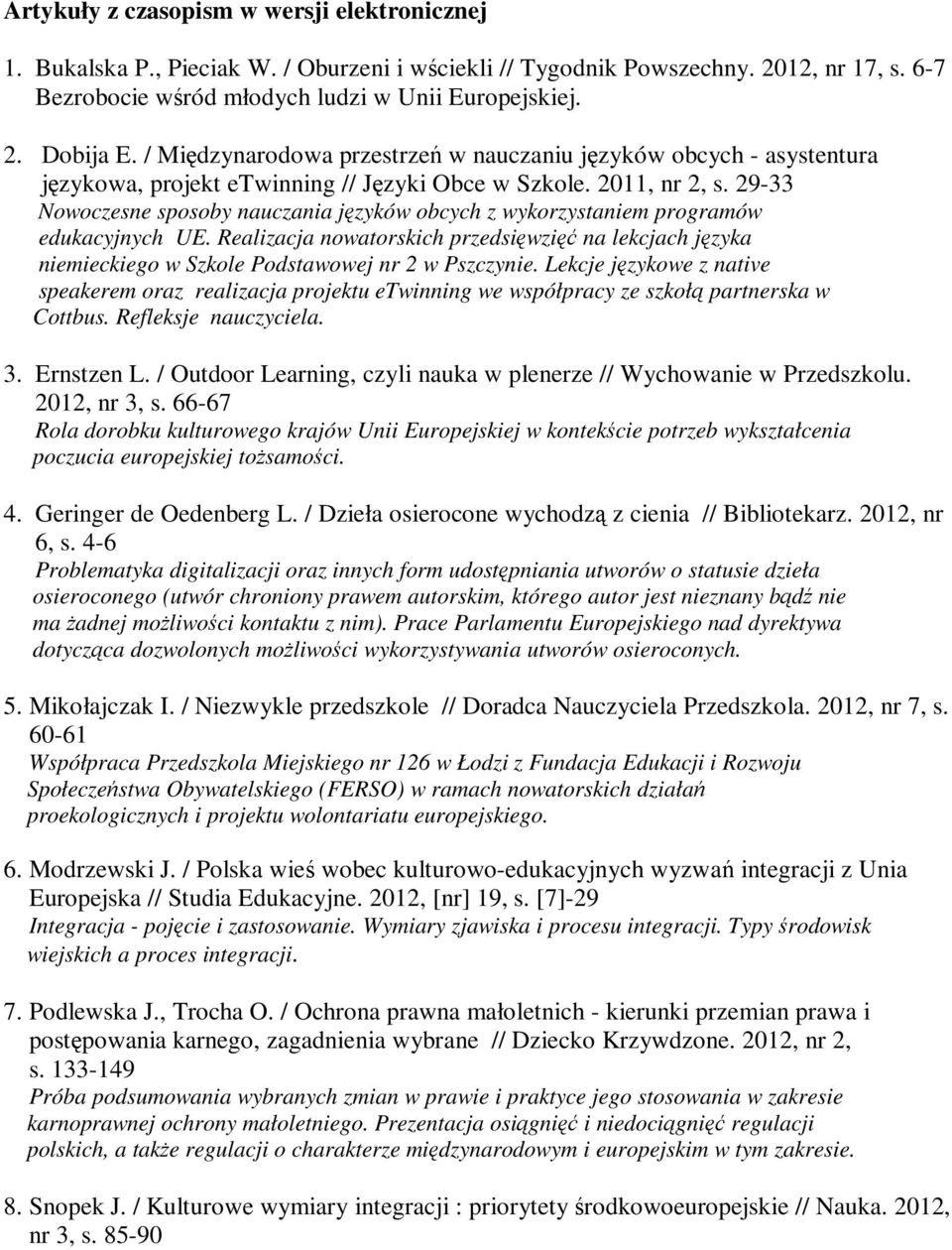 29-33 Nowoczesne sposoby nauczania języków obcych z wykorzystaniem programów edukacyjnych UE.