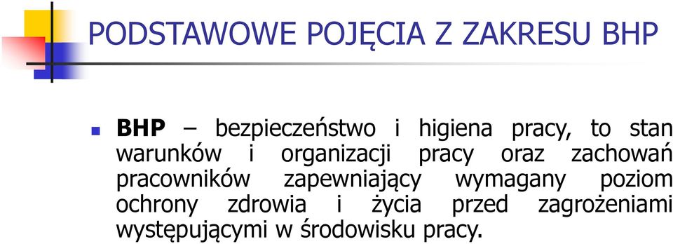 zachowań pracowników zapewniający wymagany poziom ochrony