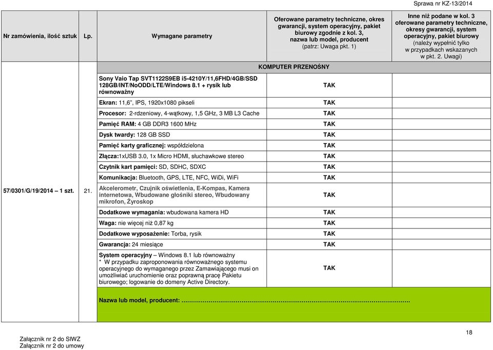 współdzielona Złącza:1xUSB 3.