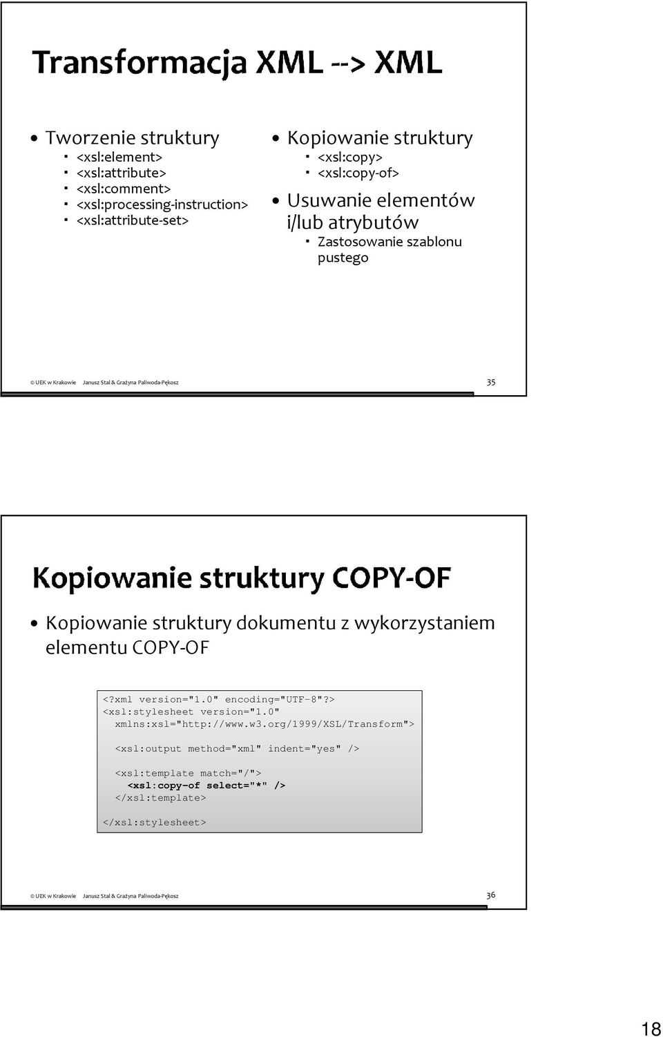 Kopiowanie struktury dokumentu z wykorzystaniem elementu COPY-OF <?xml version="1.0" encoding="utf-8"?
