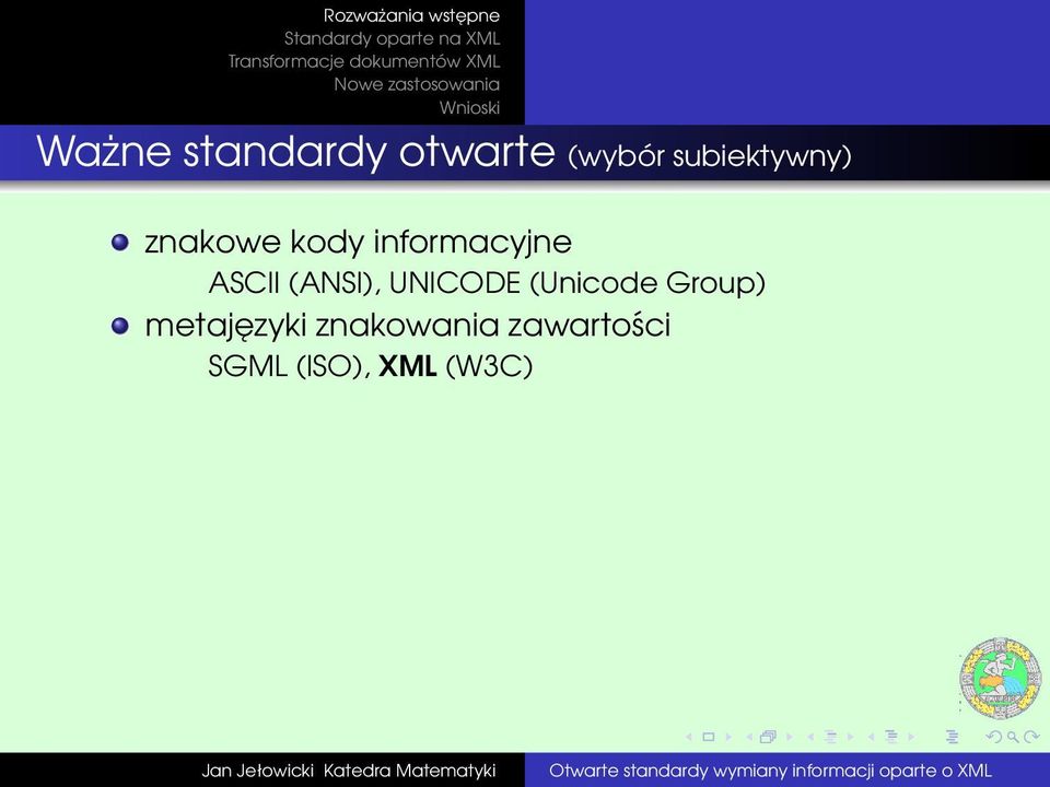 ASCII (ANSI), UNICODE (Unicode Group)