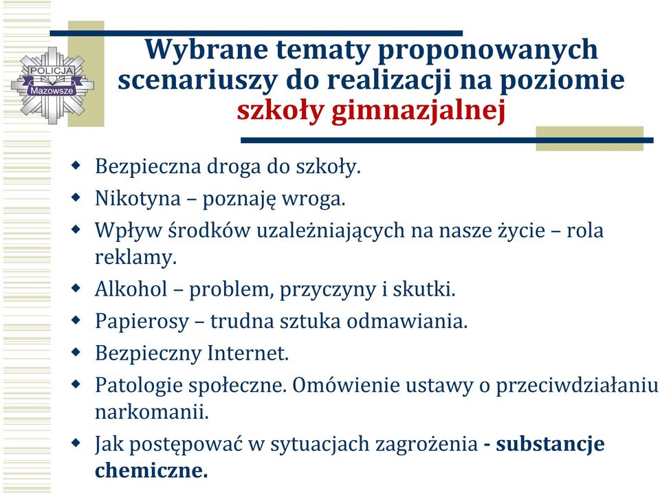 Alkohol problem, przyczyny i skutki. Papierosy trudna sztuka odmawiania. Bezpieczny Internet.