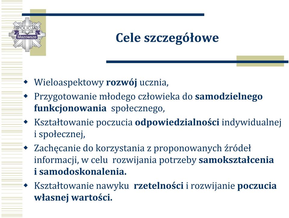 Zachęcanie do korzystania z proponowanych źródeł informacji, w celu rozwijania potrzeby