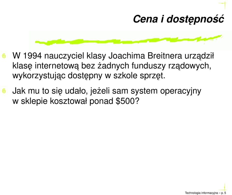 wykorzystujac dostępny w szkole sprzęt.