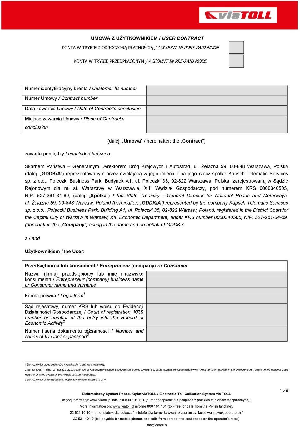 ) zawarta pomiędzy / concluded between: Skarbem Państwa Generalnym Dyrektorem Dróg Krajowych i Autostrad, ul.