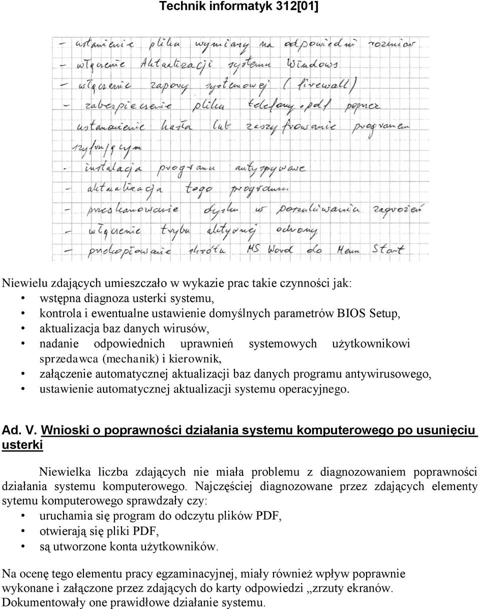 ustawienie automatycznej aktualizacji systemu operacyjnego. Ad. V.