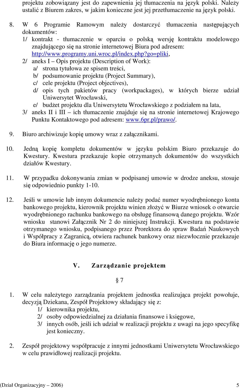 pod adresem: http://www.programy.uni.wroc.pl/index.php?