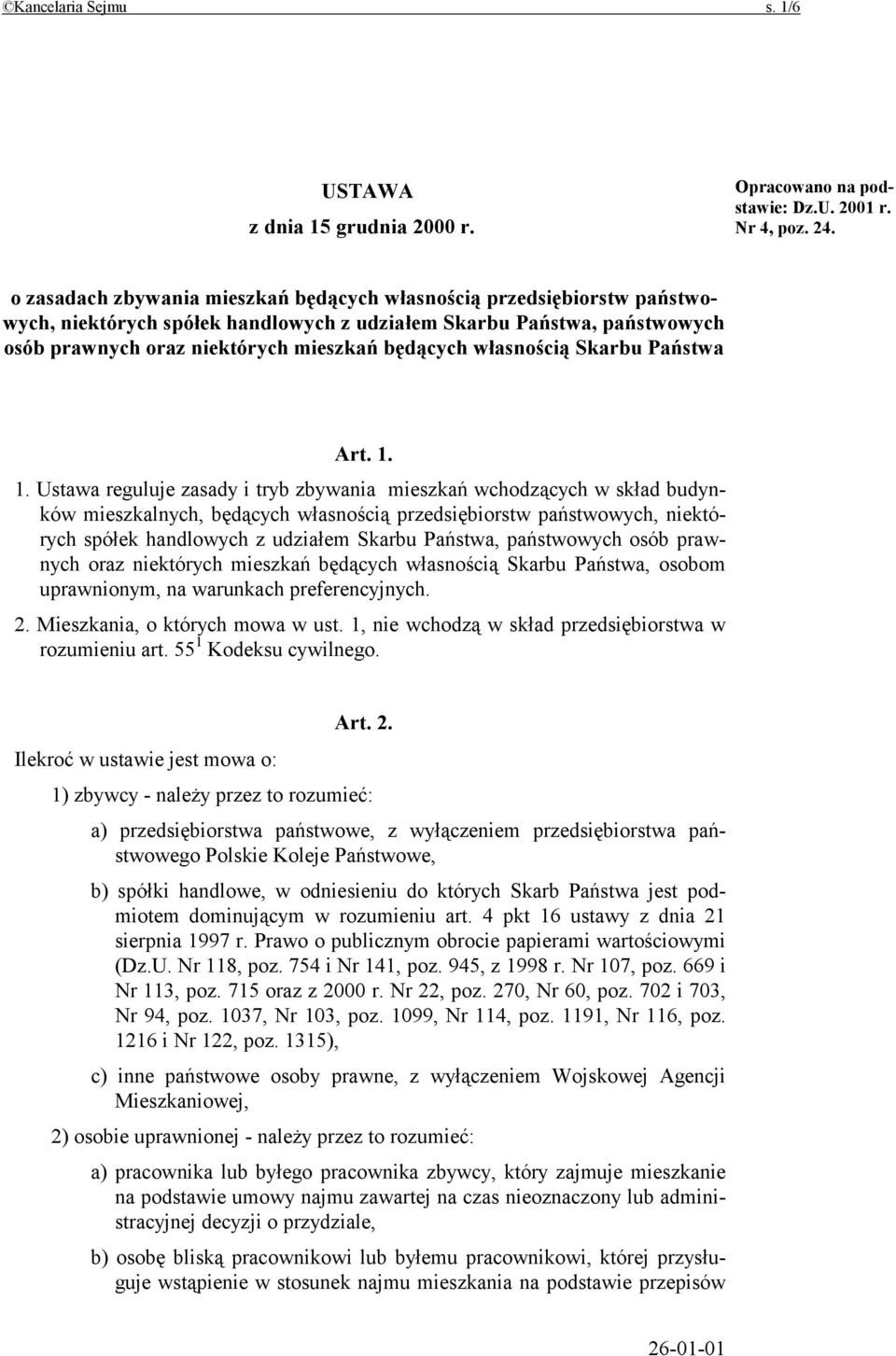 własnością Skarbu Państwa Art. 1.