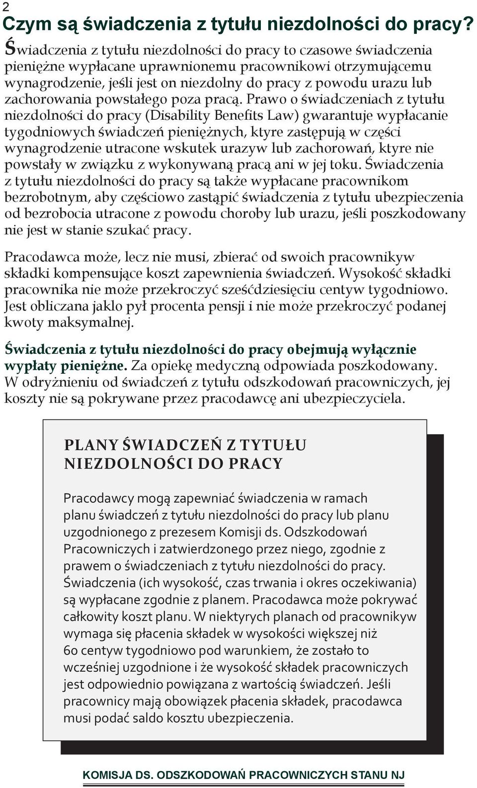 zachorowania powstałego poza pracą.