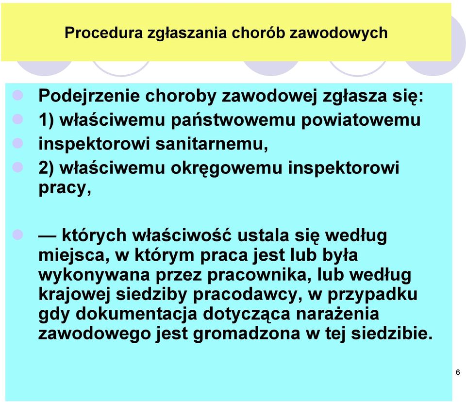 ustala się według miejsca, w którym praca jest lub była wykonywana przez pracownika, lub według krajowej