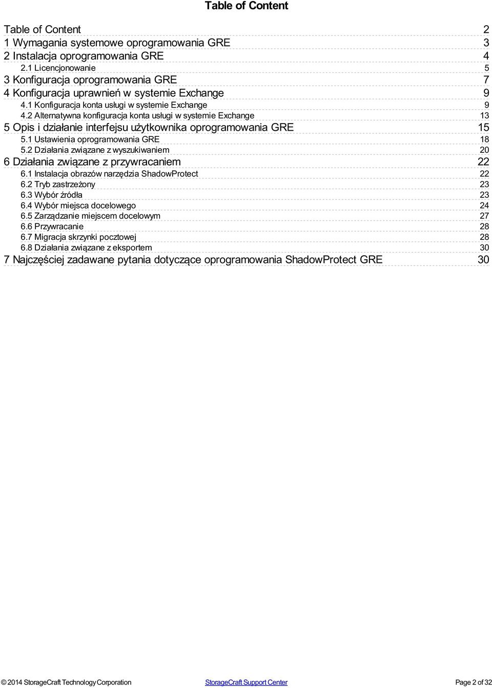 2 Alternatywna konfiguracja konta usługi w systemie Exchange 5 Opis i działanie interfejsu użytkownika oprogramowania GRE 5.1 Ustawienia oprogramowania GRE 5.