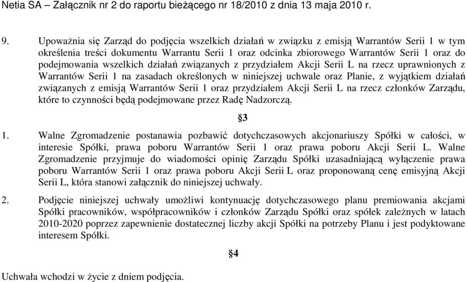 związanych z emisją Warrantów Serii 1 