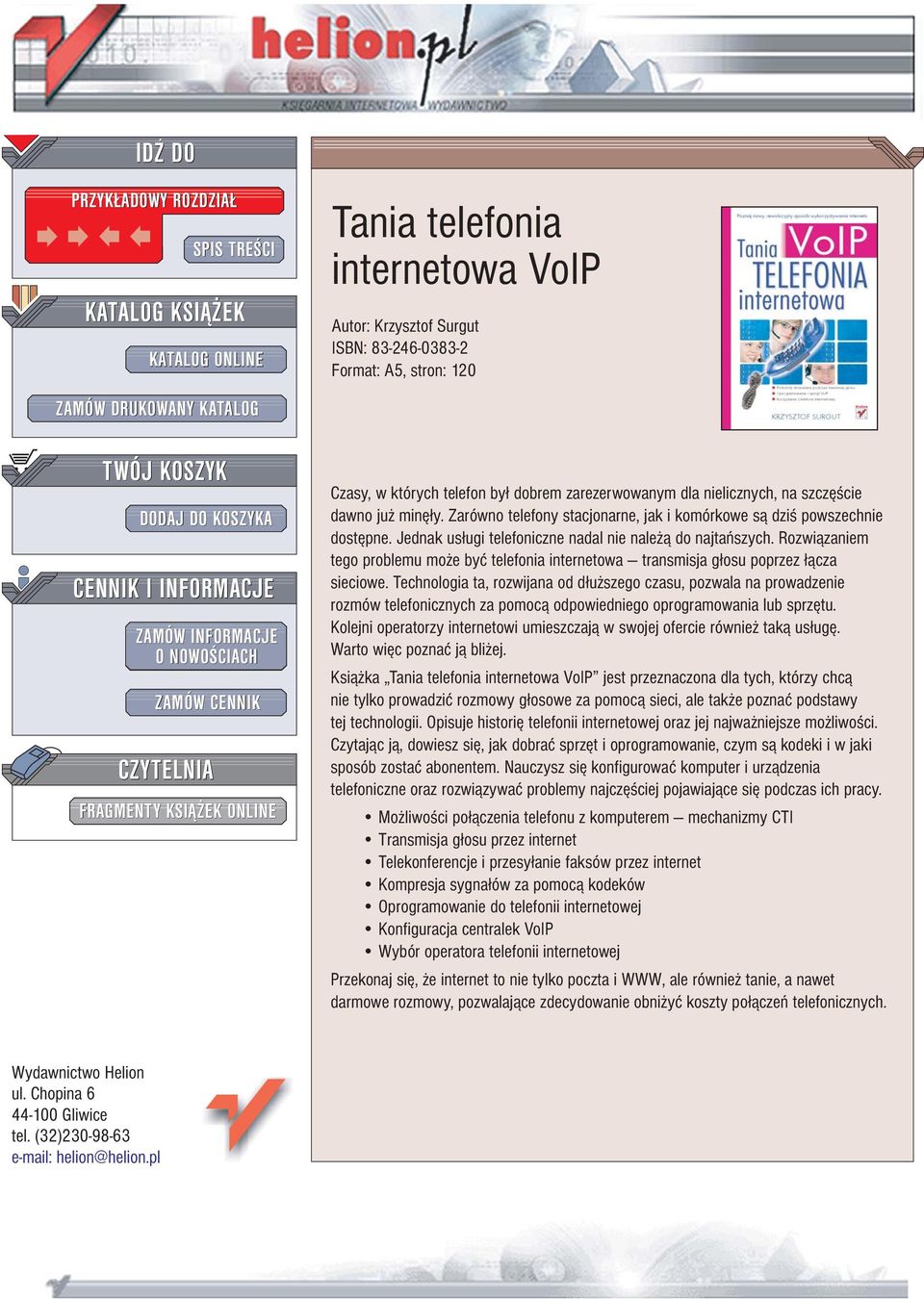 szczêœcie dawno ju minê³y. Zarówno telefony stacjonarne, jak i komórkowe s¹ dziœ powszechnie dostêpne. Jednak us³ugi telefoniczne nadal nie nale ¹ do najtañszych.