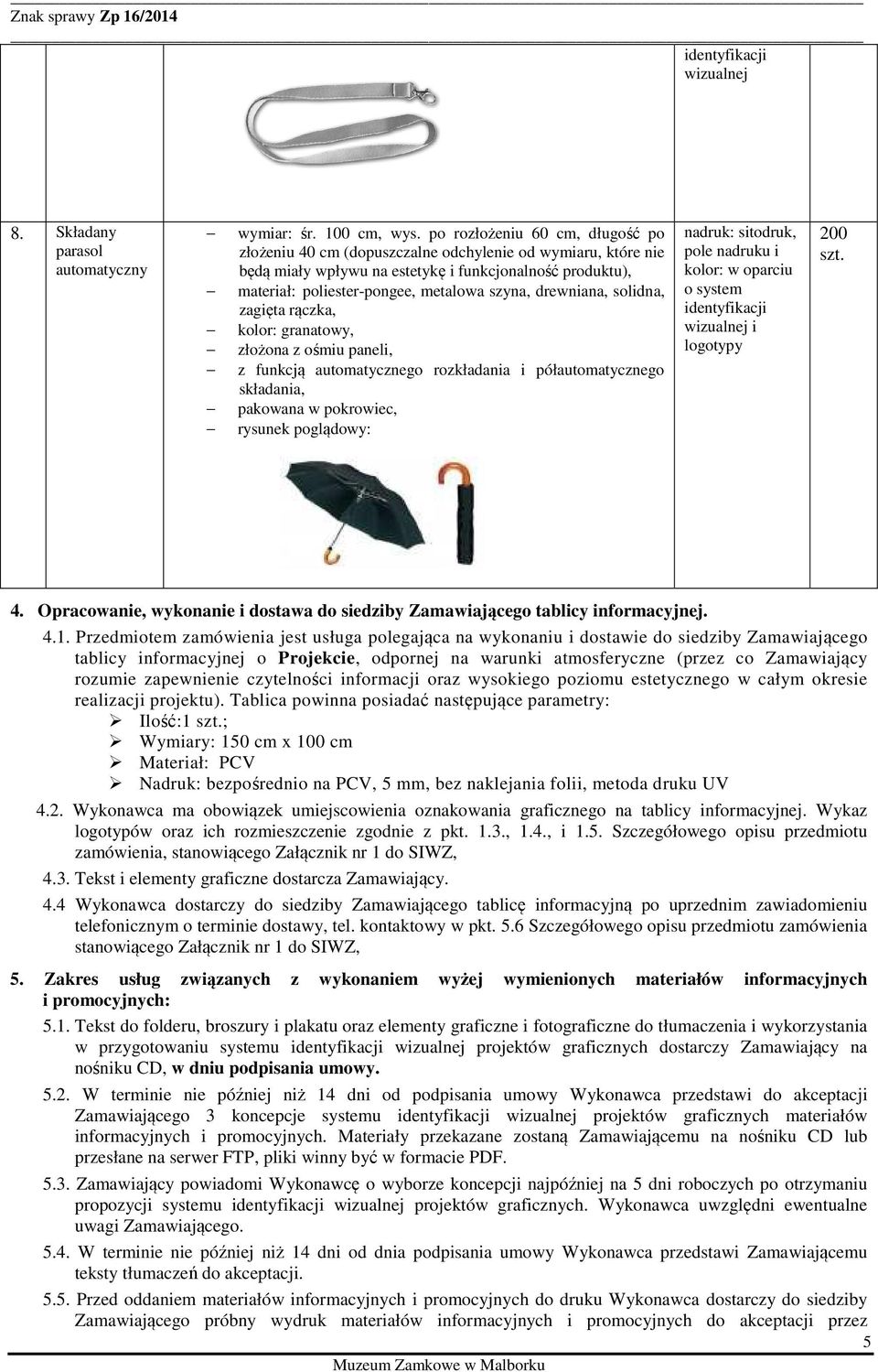 drewniana, solidna, zagięta rączka, kolor: granatowy, złożona z ośmiu paneli, z funkcją automatycznego rozkładania i półautomatycznego składania, pakowana w pokrowiec, rysunek poglądowy: nadruk: