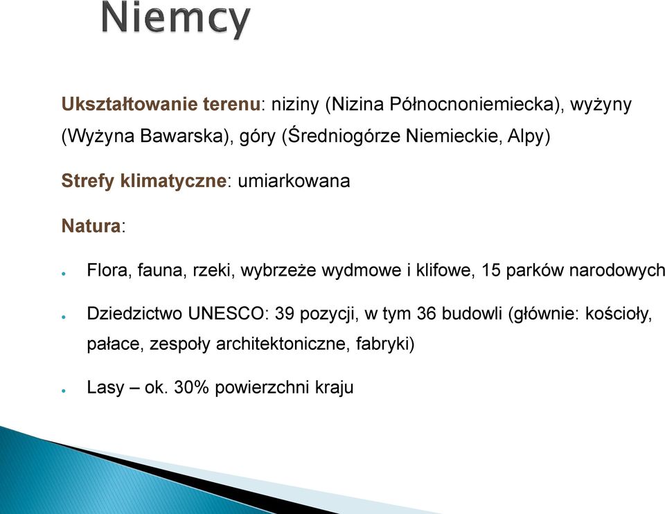 wybrzeże wydmowe i klifowe, 15 parków narodowych Dziedzictwo UNESCO: 39 pozycji, w tym 36