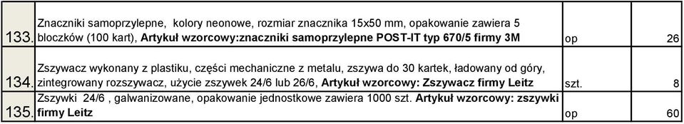 części mechaniczne z metalu, zszywa do 30 kartek, ładowany od góry, 134.