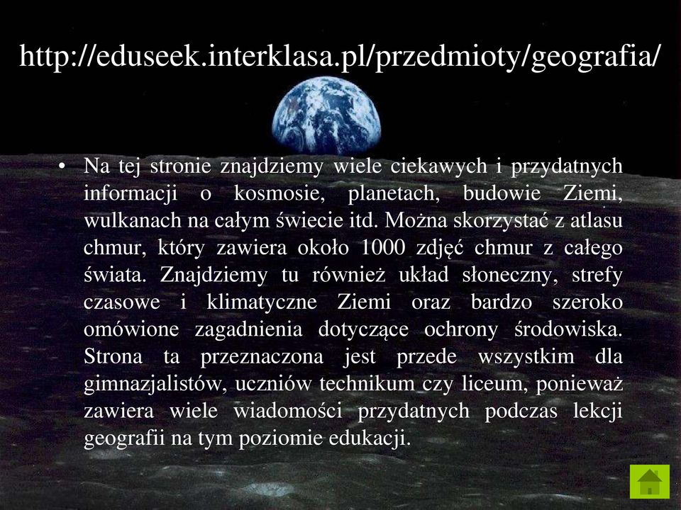 świecie itd. Można skorzystać z atlasu chmur, który zawiera około 1000 zdjęć chmur z całego świata.