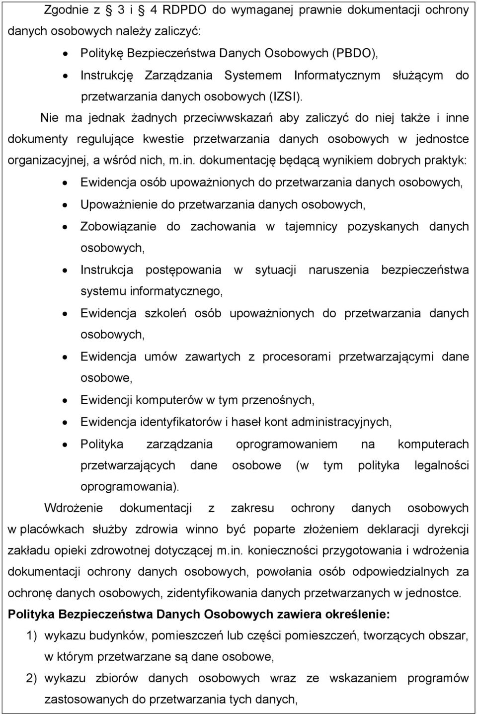 Nie ma jednak żadnych przeciwwskazań aby zaliczyć do niej także i inn