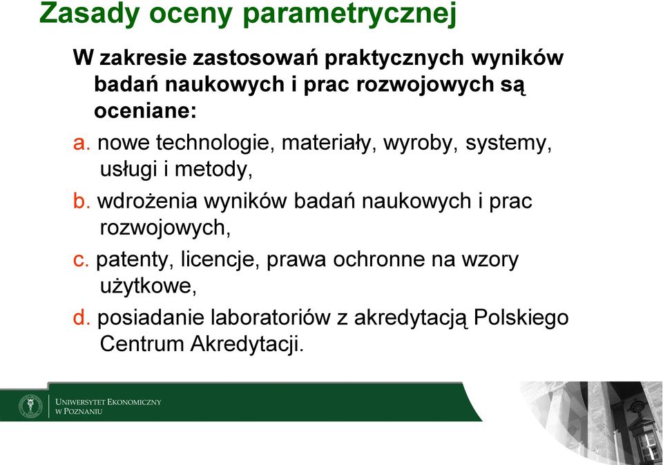 wdrożenia wyników badań naukowych i prac rozwojowych, c.