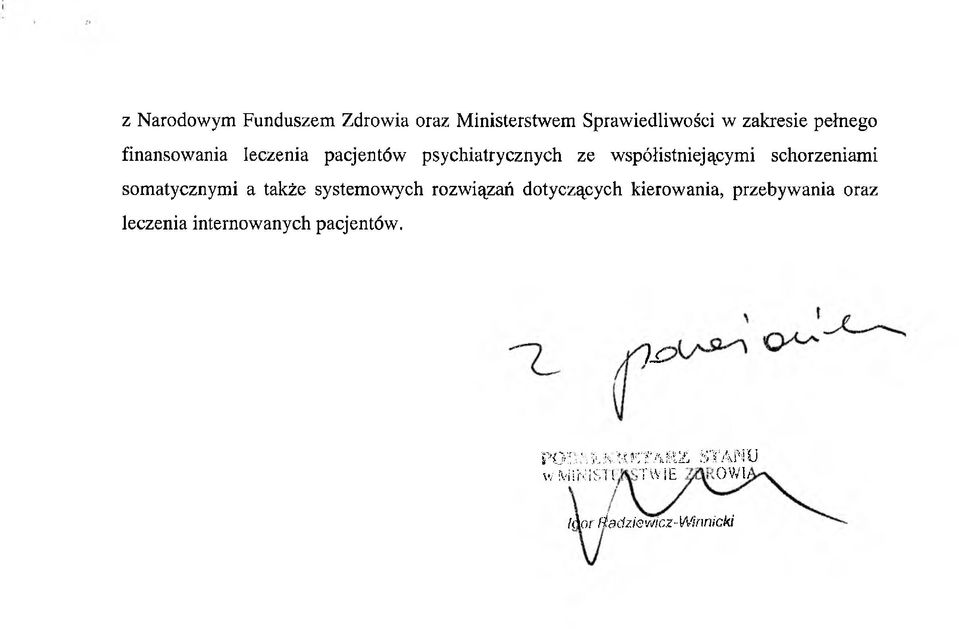 somatycznymi a także systemowych rozwiązań dotyczących kierowania, przebywania oraz leczenia