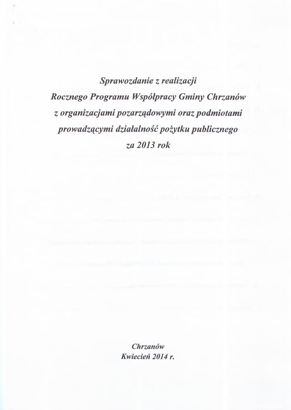 pozarządowymi oraz podmiotami prowadzącymi