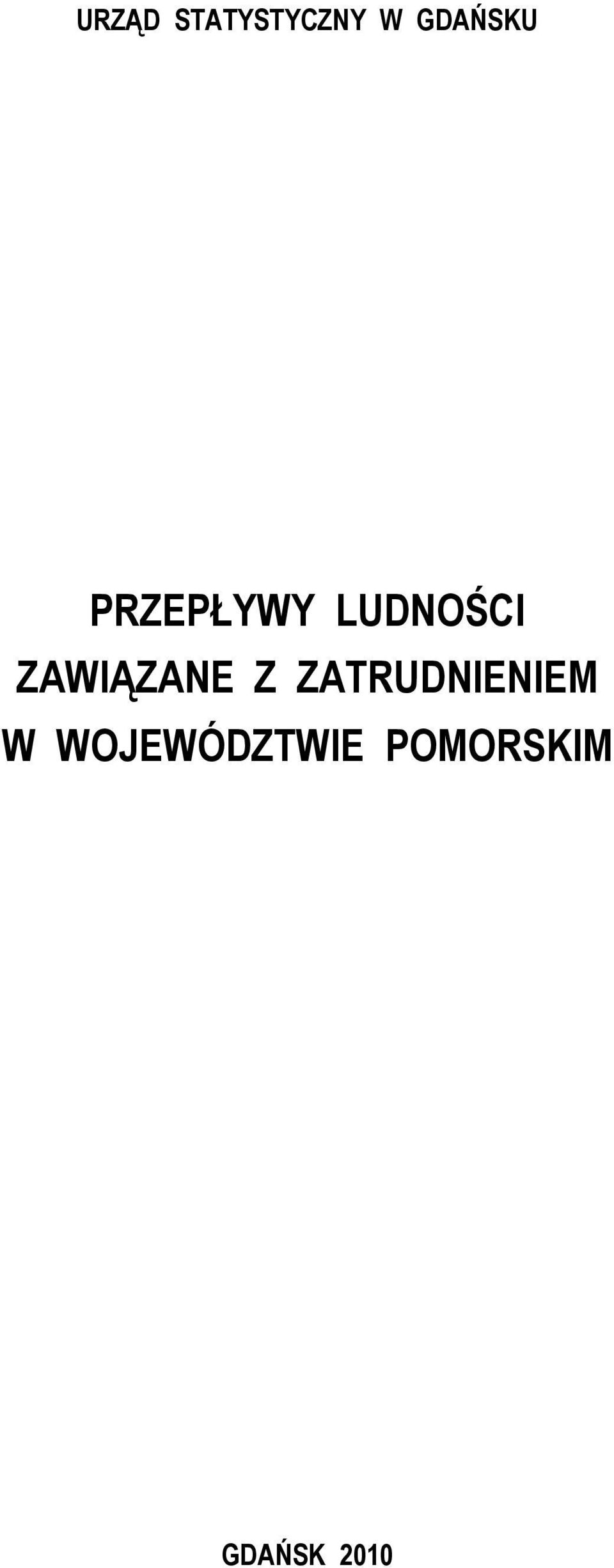 ZAWIĄZANE Z ZATRUDNIENIEM W