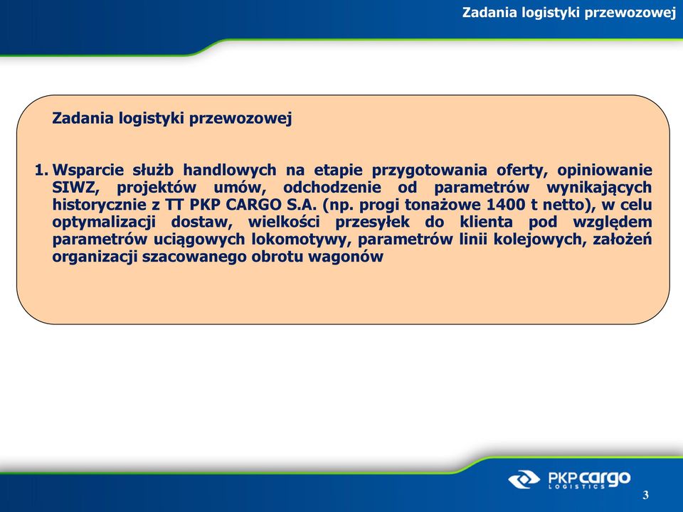 parametrów wynikających historycznie z TT PKP CARGO S.A. (np.