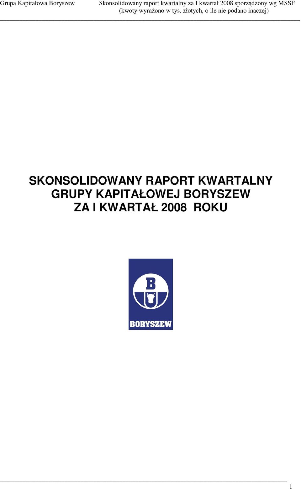 GRUPY KAPITAŁOWEJ