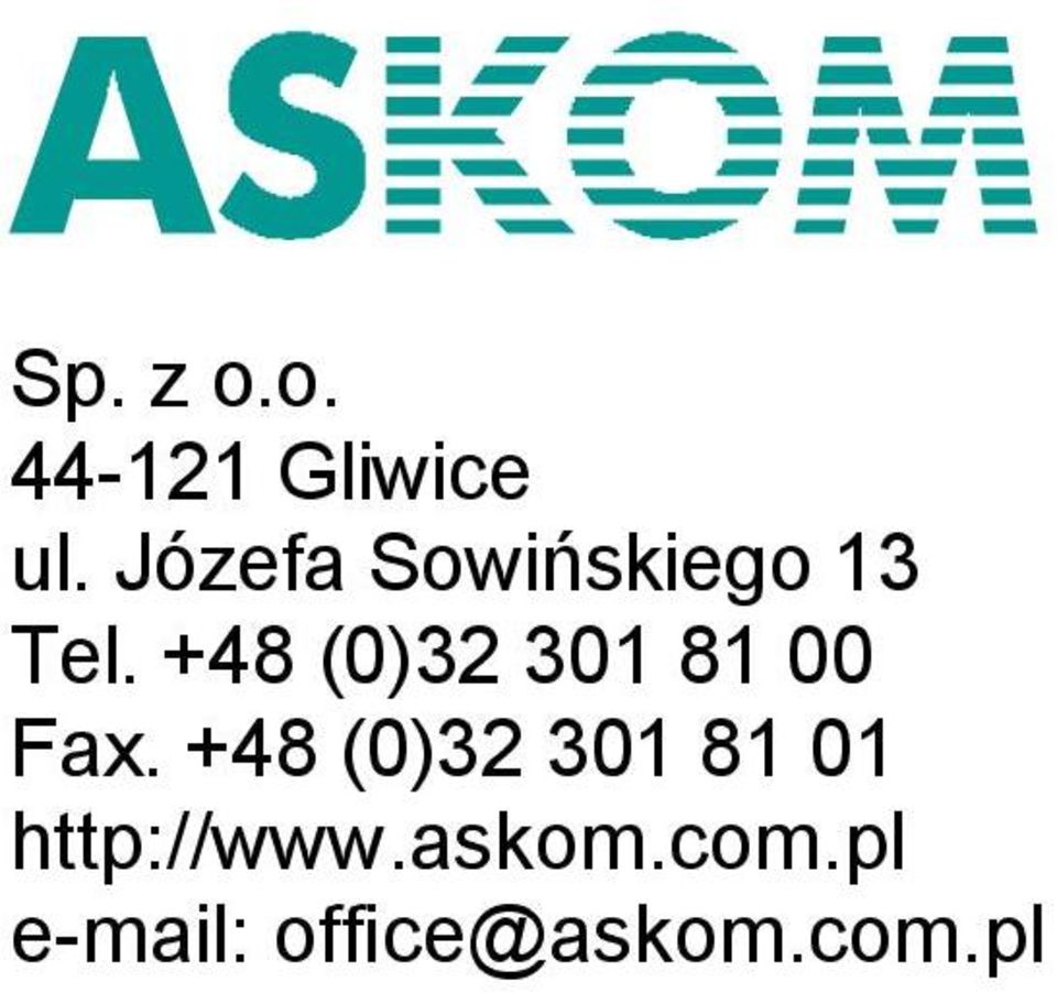+48 (0)32 301 81 00 Fax.