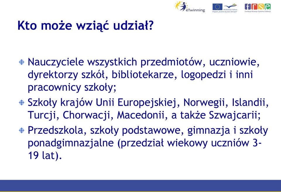 logopedzi i inni pracownicy szkoły; Szkoły krajów Unii Europejskiej, Norwegii,