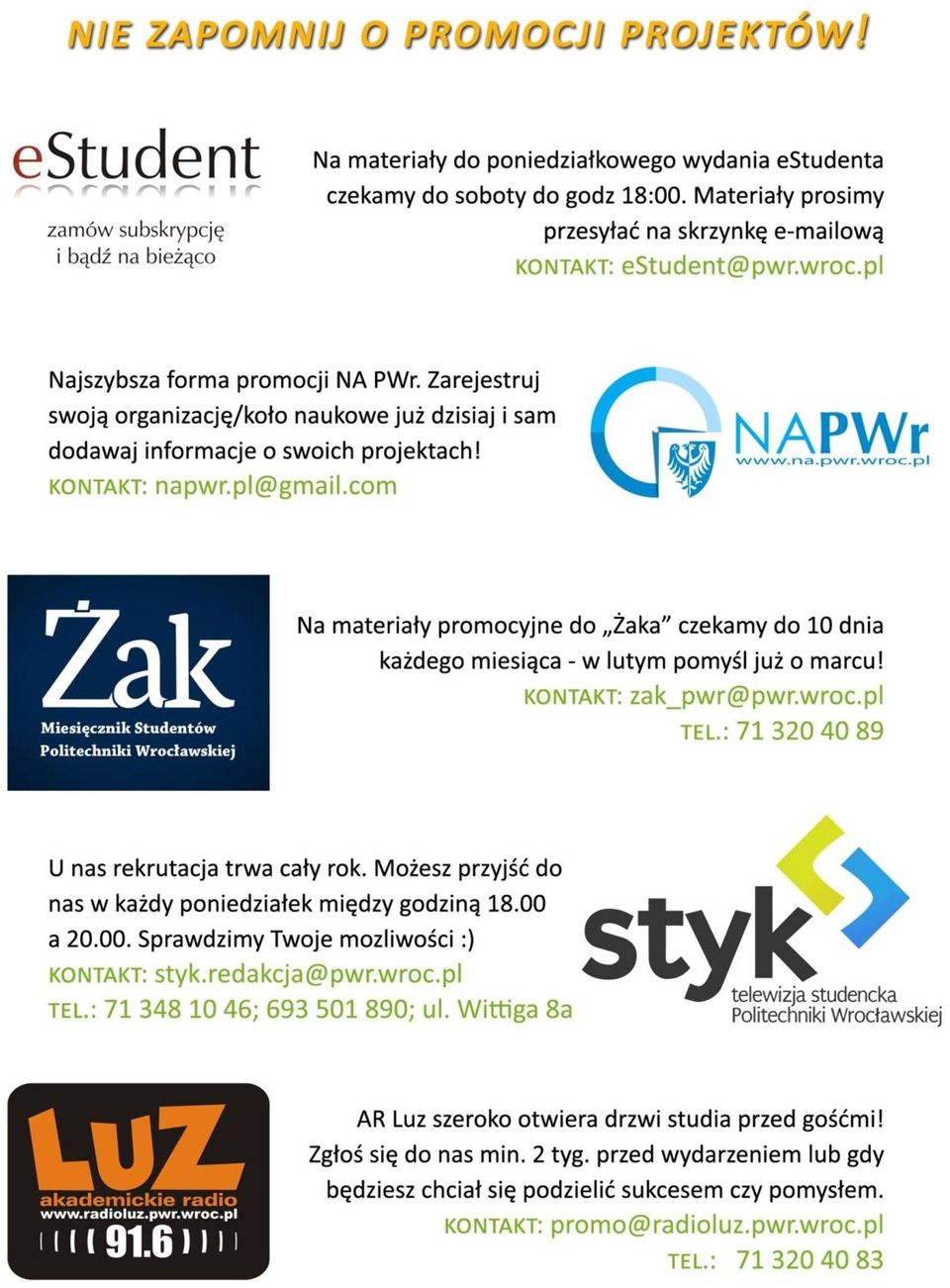 k i e j Promo mediów studenckich <grafika> P o l i