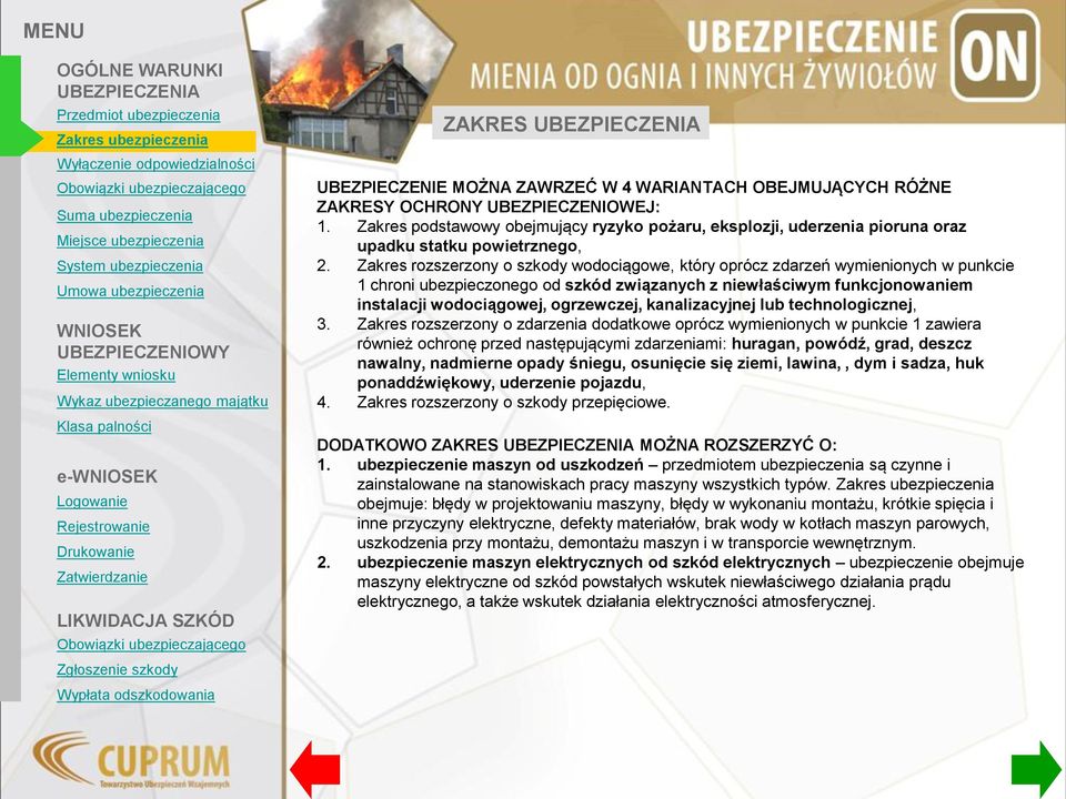 Zakres rozszerzony o szkody wodociągowe, który oprócz zdarzeń wymienionych w punkcie 1 chroni ubezpieczonego od szkód związanych z niewłaściwym funkcjonowaniem instalacji wodociągowej, ogrzewczej,