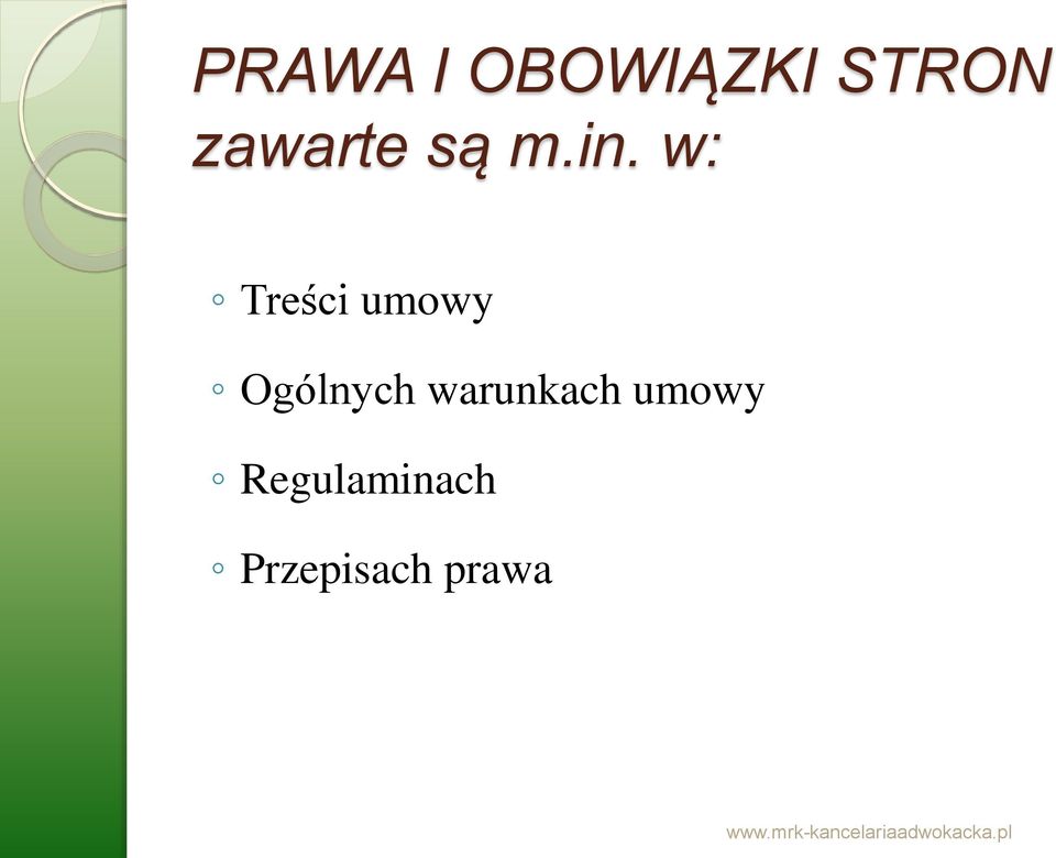 w: Treści umowy Ogólnych