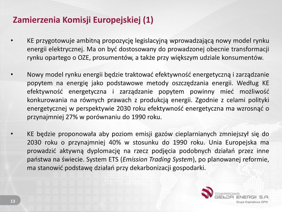 Nowy model rynku energii będzie traktować efektywność energetyczną i zarządzanie popytem na energię jako podstawowe metody oszczędzania energii.