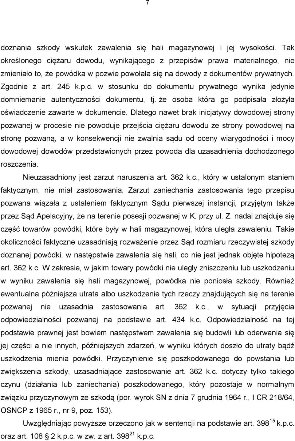 że osoba która go podpisała złożyła oświadczenie zawarte w dokumencie.