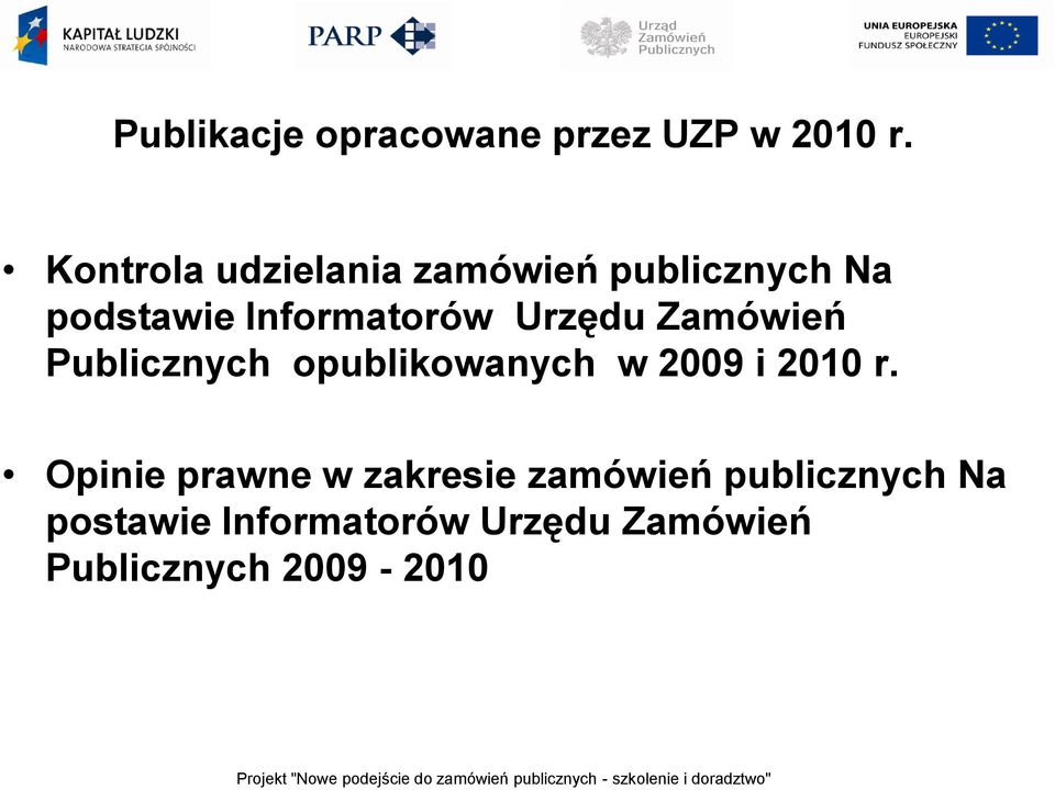 Publicznych opublikowanych w 2009 i 2010 r.